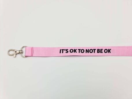 It's Okay to Not Be Okay 20mm Lanyard (Pink)